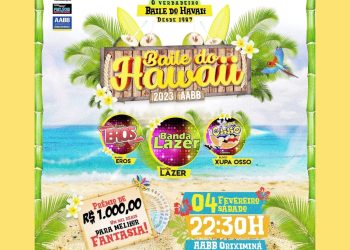 AABB e empresa Playsom promovem tradicional Baile do Hawaii no dia 04 de fevereiro, em Oriximiná